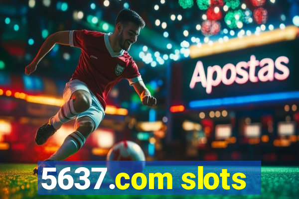 5637.com slots